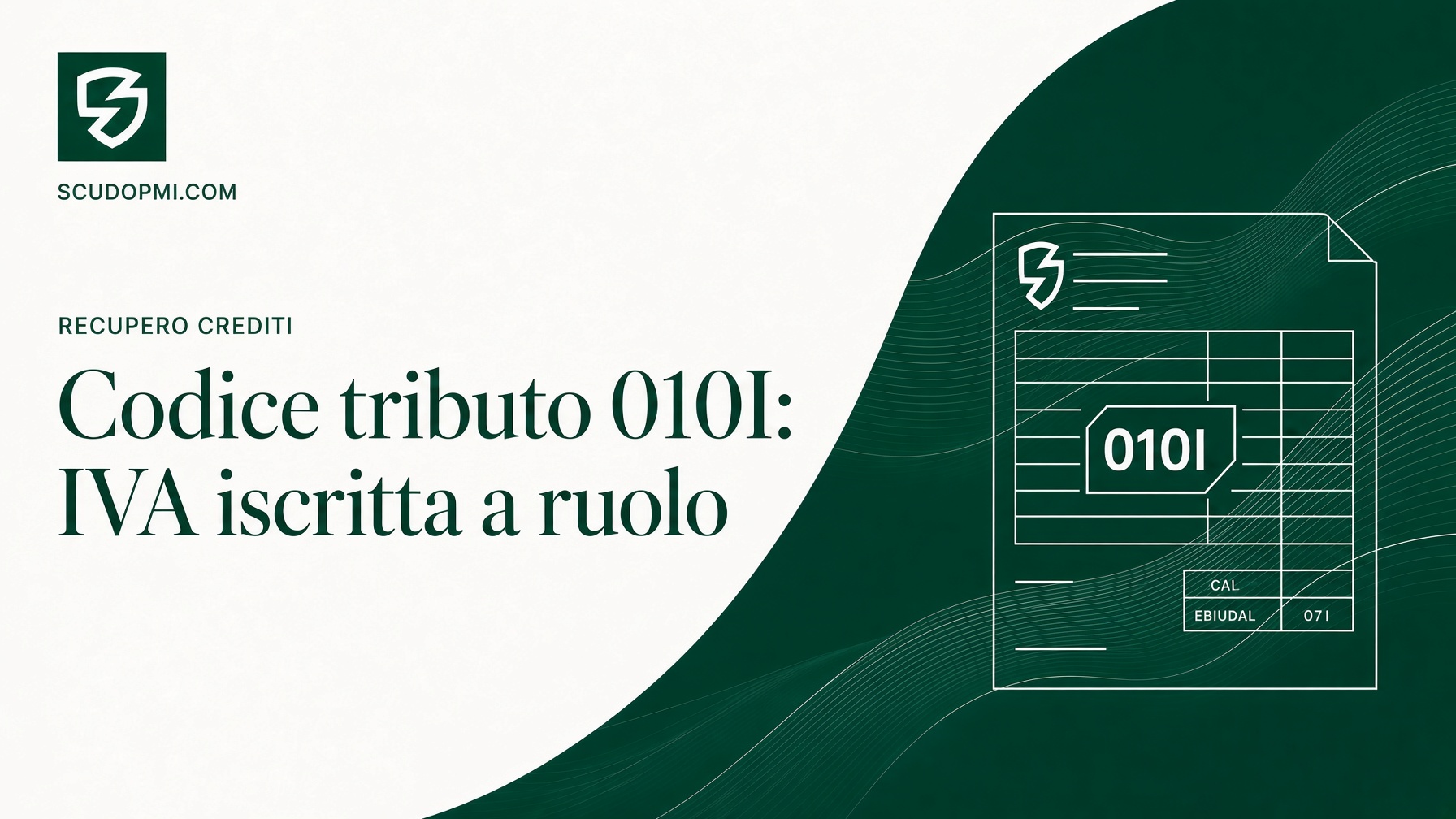 Codice tributo 010I: IVA iscritta a ruolo nell'estratto di ruolo