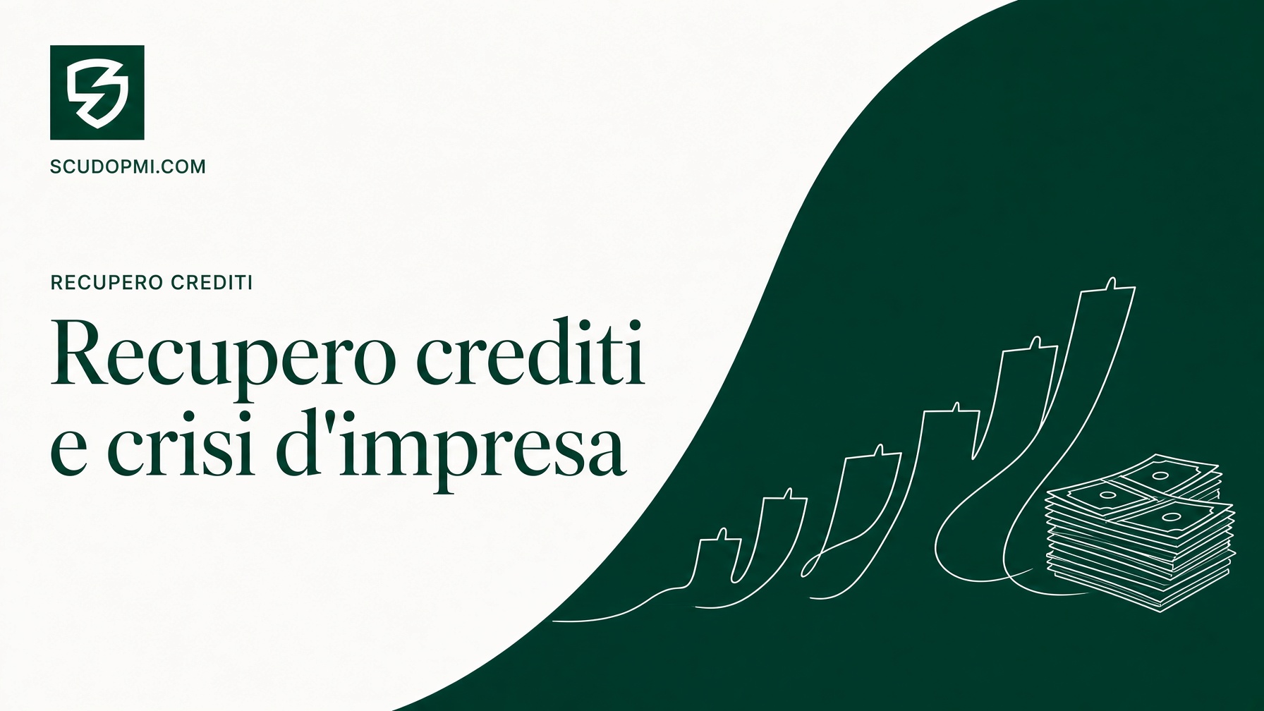 Recupero crediti e crisi d'impresa: strategie e strumenti per la liquidità