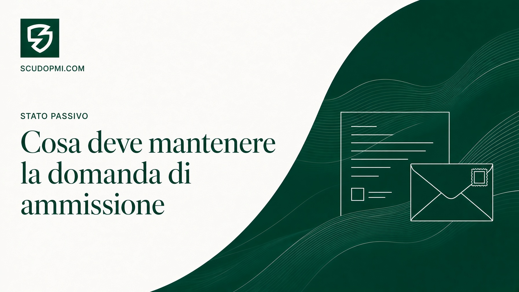 Domanda di ammissione allo stato passivo: contenuto e requisiti