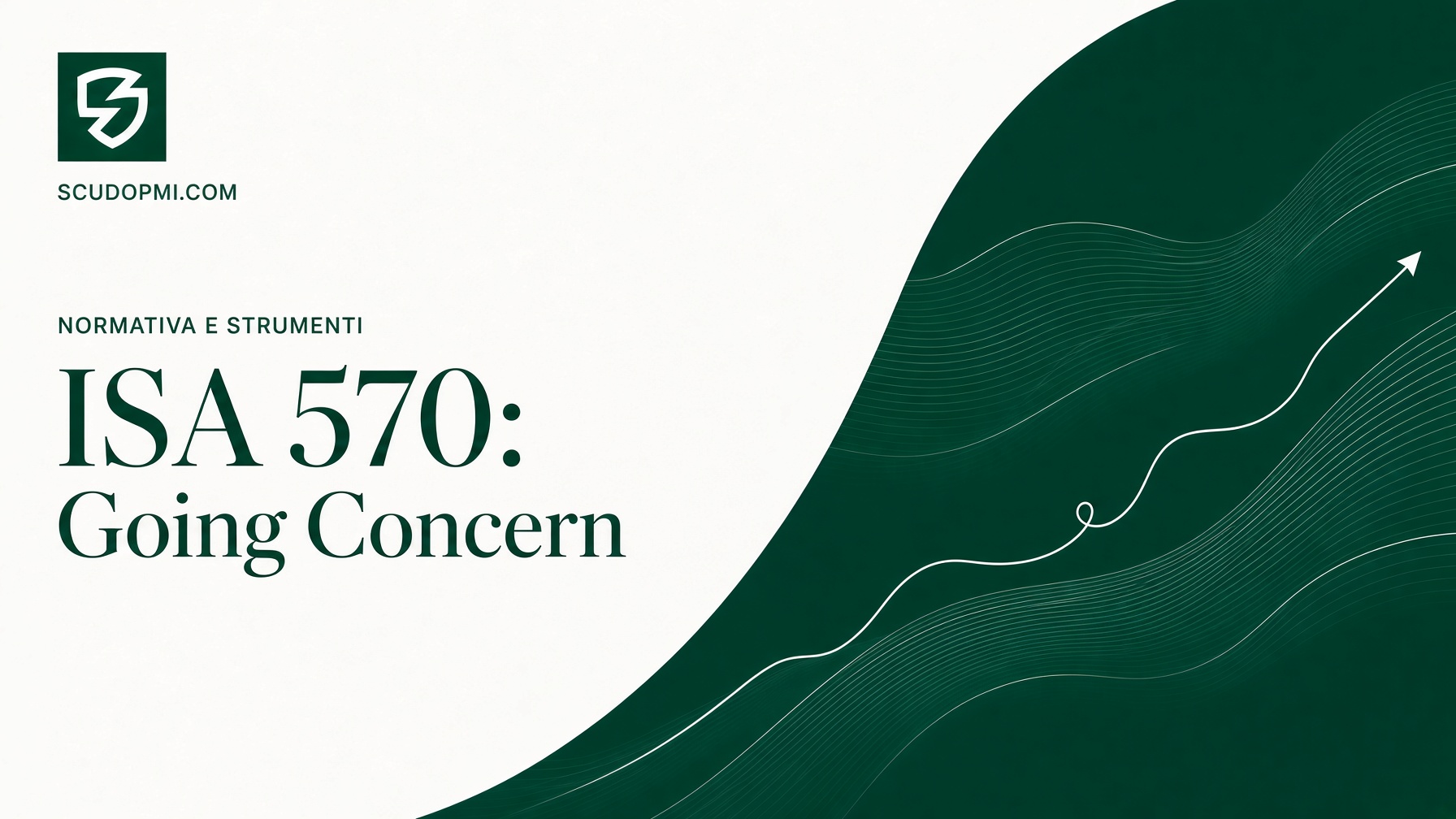 ISA 570 going concern: valutazione della continuità aziendale in revisione