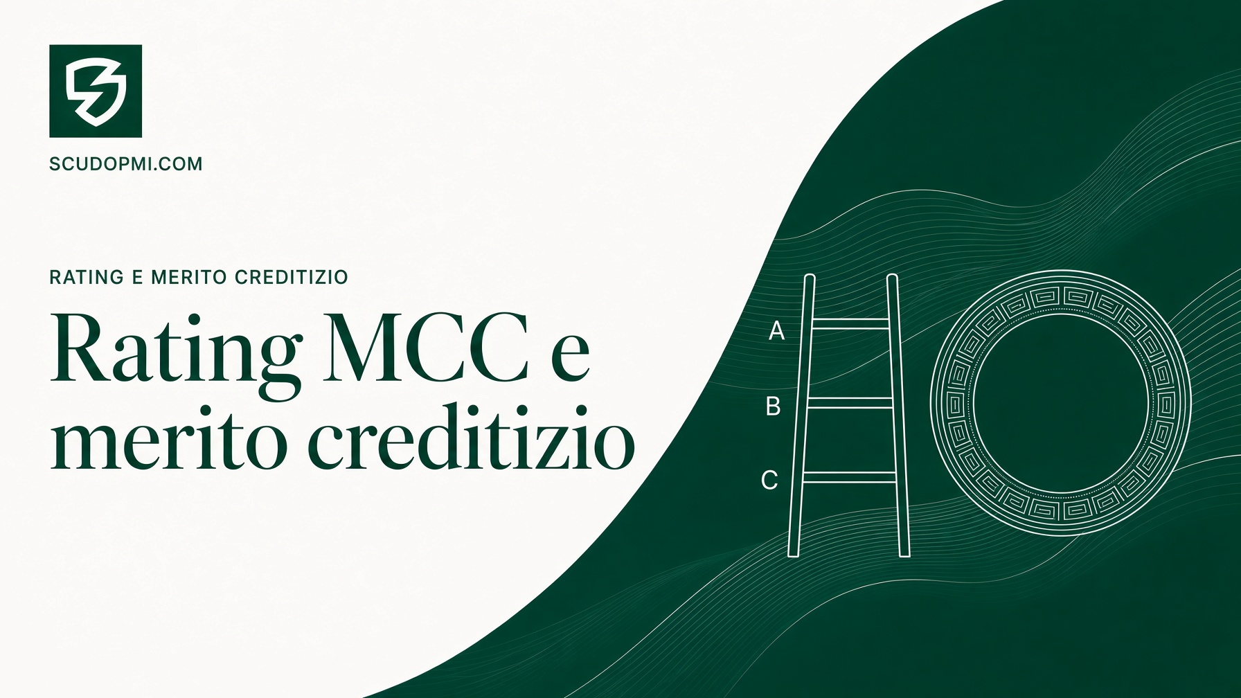 Rating MCC e merito creditizio: valutazione per la garanzia Mediocredito Centrale